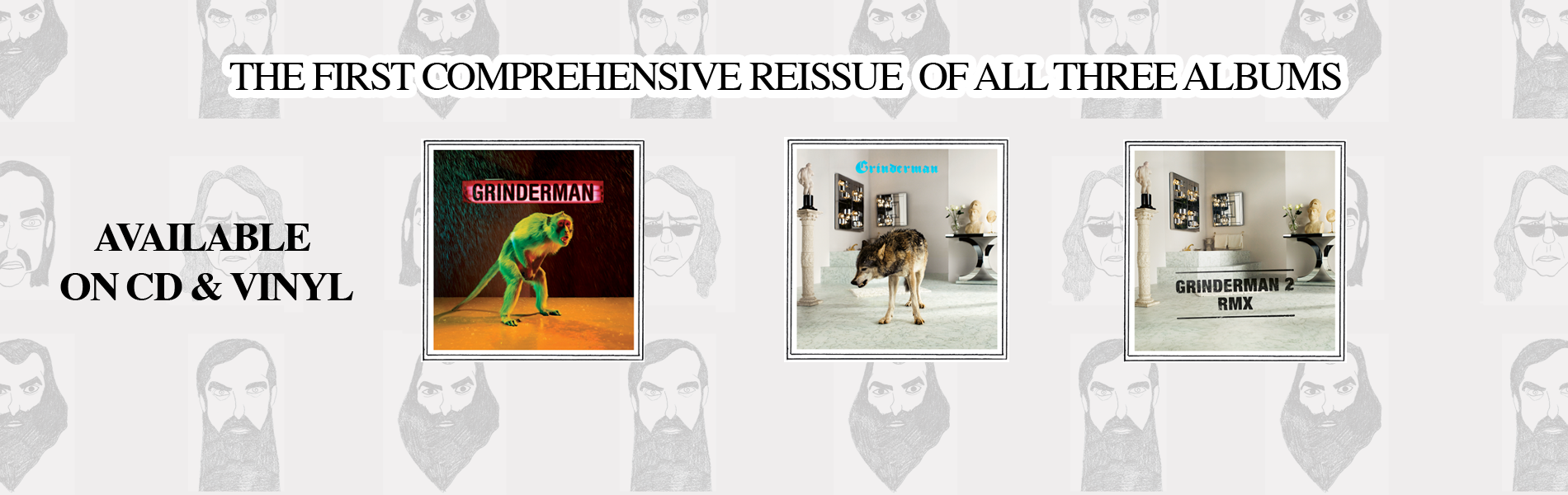 Grinderman reissue banner available on cd and vinyl