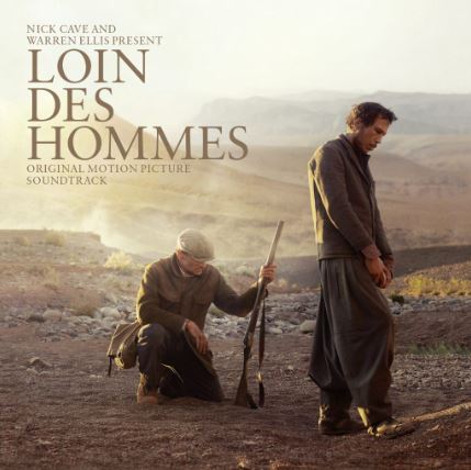 Nick Cave & Warren Ellis – Loin Des Hommes (Soundtrack), Vinyl LP Nick Cave & Warren Ellis – Loin Des Hommes (Soundtrack), Vinyl LP