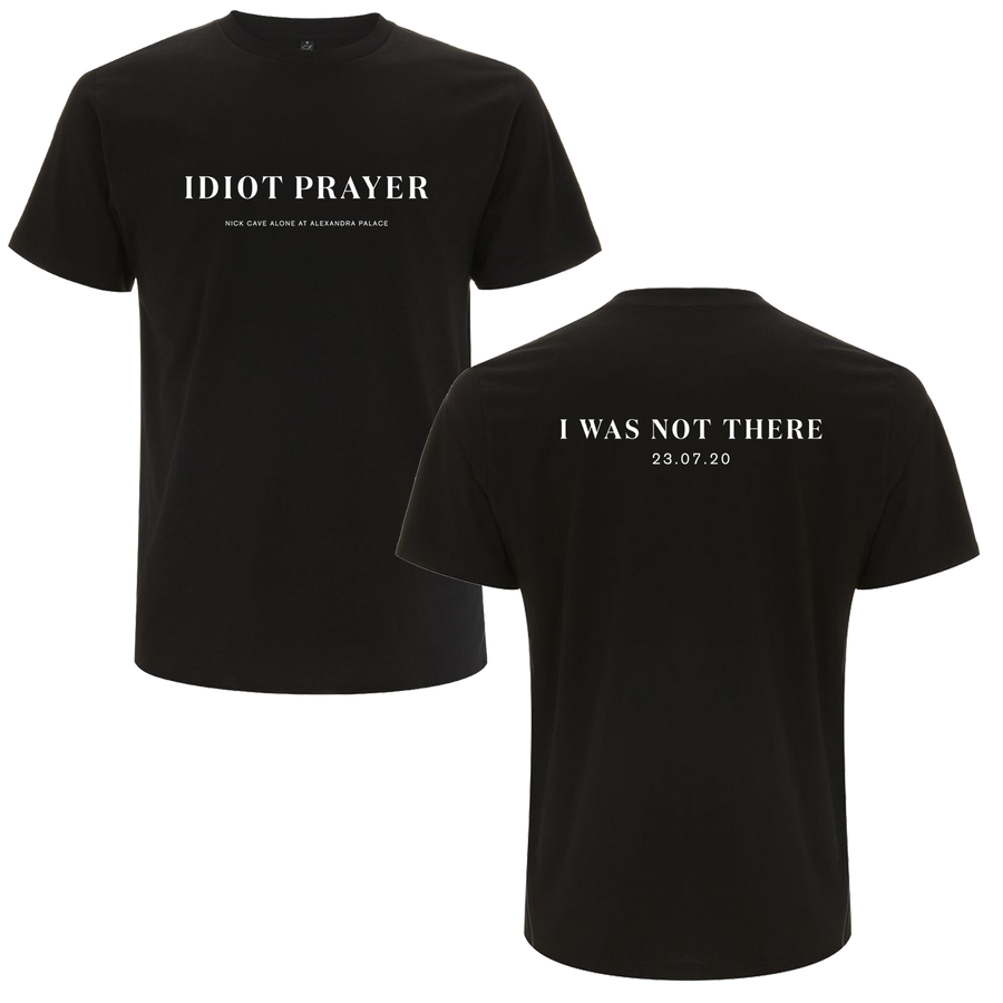 Idiot Prayer T-Shirt