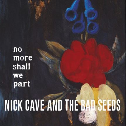 No More Shall We Part by Nick Cave & The Bad Seeds – buy CD, Vinyl from official store.